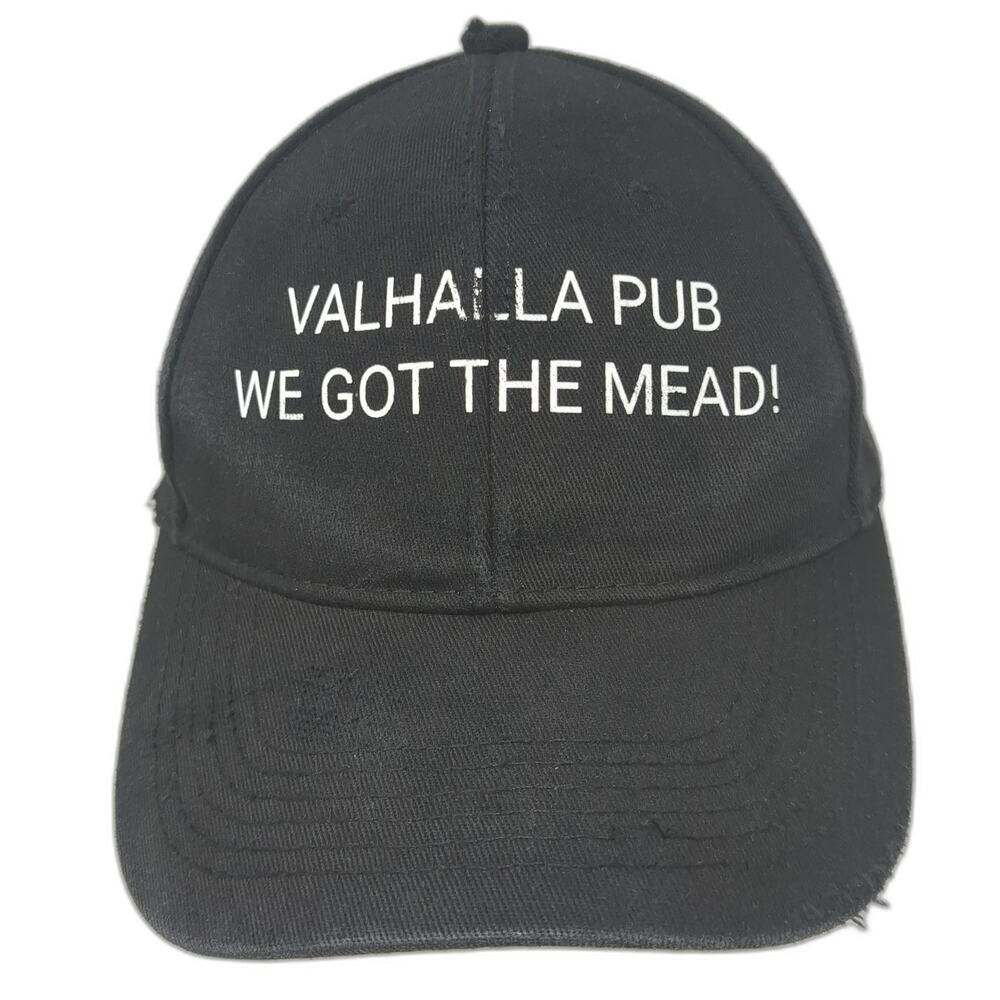 Valhalla Pub We Got The Mead Baseball Cap Black One Size Adjustable i Fashion